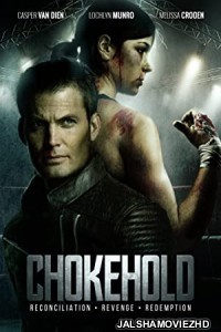 Chokehold (2019) Hindi Dubbed