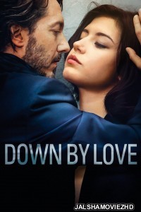 Down by Love (2016) Hindi Dubbed