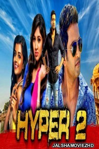 Hyper 2 (2020) South Indian Hindi Dubbed Movie