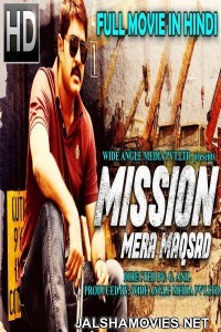 Mission Mera Maqsad (2018) South Indian Hindi Dubbed Movie