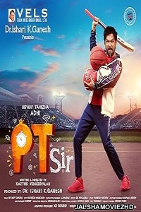 PT Sir (2024) South Indian Hindi Dubbed Movie