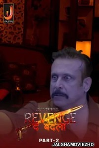 Revenge the Badla (2024) Part 2 Jalva Original