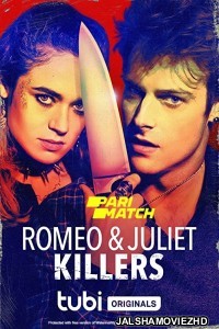 Romeo And Juliet Killers (2022) Hollywood Bengali Dubbed