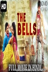 The Bells (2017) Hindi Dubbed South Indian Movie