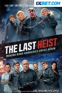 The Last Heist (2022) Hollywood Bengali Dubbed