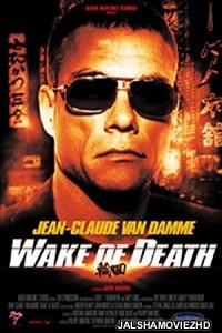 Wake of Death (2004) Hindi Dubbed