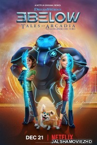 3Below Tales of Arcadia (2018) Hindi Web Series Netflix Original