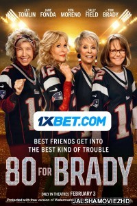 80 for Brady (2023) Hollywood Bengali Dubbed