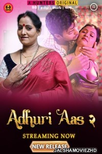 Adhuri Aas (2023) Season 2 Hunters Original