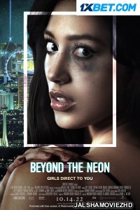 Beyond The Neon (2022) Hollywood Bengali Dubbed