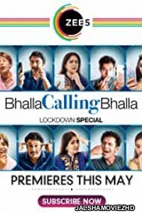 Bhalla Calling Bhalla (2020) Hindi Web Series ZEE5 Original