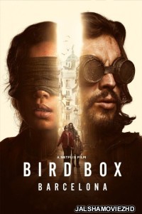 Bird Box Barcelona (2023) Hindi Dubbed