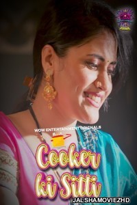 Cooker Ki Sitti (2023) WOW Entertainment Original