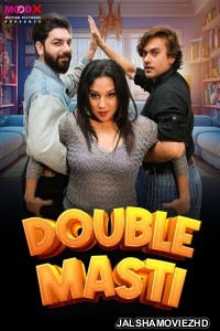 Double Masti (2024) MoodX Original