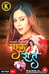 Ek Raat (2024) Part 2 Kangan Original