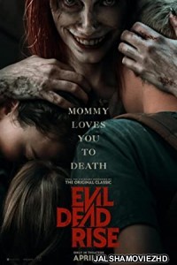 Evil Dead Rise (2023) Hindi Dubbed