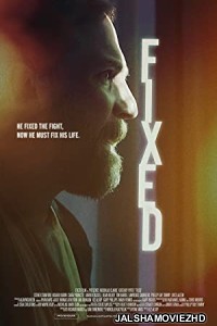 Fixed (2021) Hollwood Bengali Dubbed