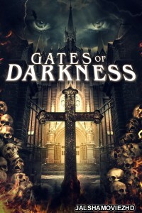 Gates of Darkness (2019) Hindi Dubbed