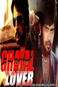 Ghayal Lover (2019) South Indian Hindi Dubbed Movie