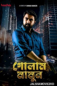 Golam Mamun (2024) Bengali Web Series Hoichoi Original