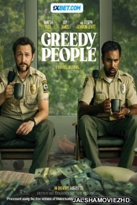 Greedy People (2024) Bengali Dubbed Movie