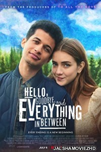 Hello Goodbye and Everything in Between (2022) Hindi Dubbed