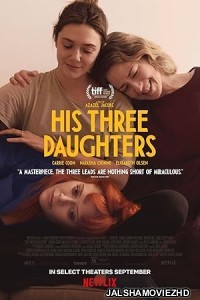 His Three Daughters (2024) Hindi Dubbed