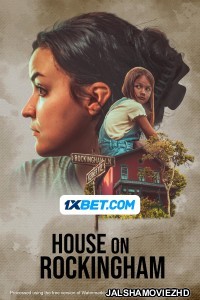 House on Rockingham (2024) Bengali Dubbed Movie