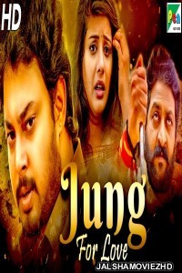 Jung For Love (2020) South Indian Hindi Dubbed Movie