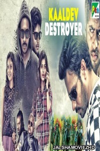 Kaaldev Destroyer 2019 Hindi Dubbed South Indian Full Movie Download