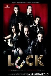 Luck (2009) Hindi Movie