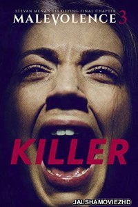 Malevolence 3 Killer (2018) Hindi Dubbed