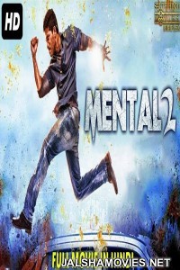 Mental 2 (2018) South Indian Hindi Dubbed Movie