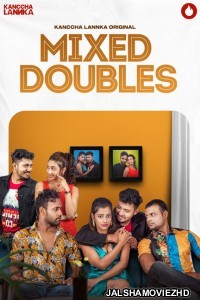 Mixed Doubles (2021) Unrated KancchaLannka Original