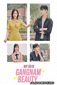 My ID Is Gangnam Beauty (2018) Hindi Web Series Viki Original