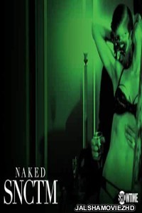 Naked Snctm (2017) Hindi Dubbed