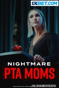 Nightmare PTA Moms (2022) Hollywood Bengali Dubbed