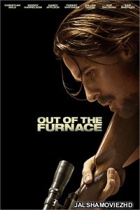 Out of the Furnace (2013) Hindi Dubbed