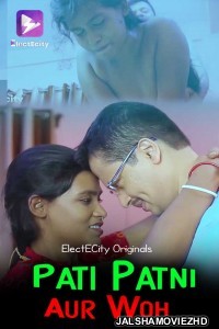 Pati Patni Aur Woh (2020) ElectECity