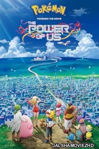 Pokemon the Movie The Power of Us (2018) Hindi Dubbed