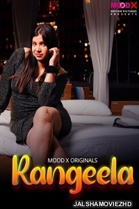 Rangeela (2024) MoodX Original