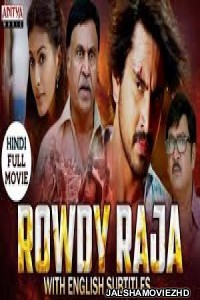 Rowdy Raja (2019) South Indian Hindi Dubbed Movie