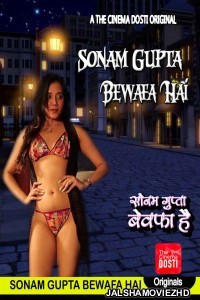 Sonam Gupta Bewafa Hai (2020) CinemaDosti Original