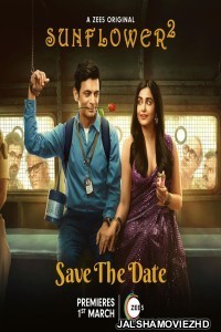 Sunflower (2024) Season 2 Hindi Web Series ZEE5 Original