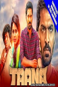 Taana (2021) South Indian Hindi Dubbed Movie