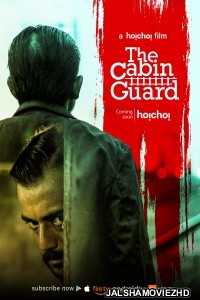 The Cabin Guard (2019) Bengali Movie