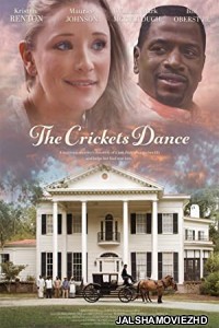 The Crickets Dance (2021) English Movie