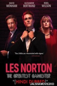 The Greatest Gangster (Les Norton) (2019) Hindi Web Series