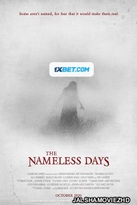 The Nameless Days (2022) Hollywood Bengali Dubbed