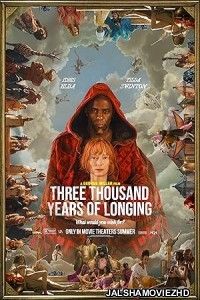 Three Thousand Years of Longing (2022) Hindi Dubbed